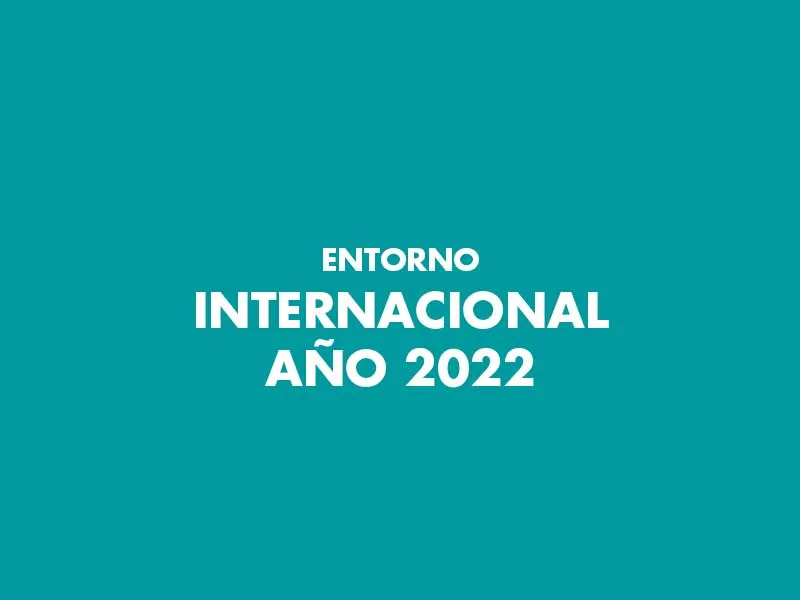 Entorno Internacional 2022